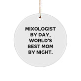 Mixologist Gifts from Friends, Christmas Circle Ornament, 'Mixologist By Day, World's Best Mom By Night.' - Unique Christmas Unique Gifts for Mixologists, Fun Holiday Decorations - Image 1